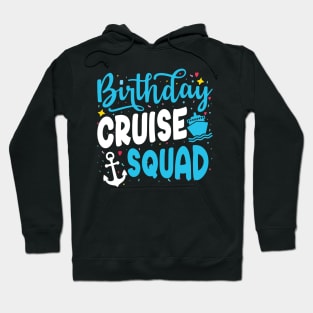 Birthday Cruise Squad Shirt Birthday Party Cruise Squad 2024 Hoodie